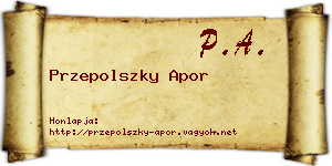 Przepolszky Apor névjegykártya